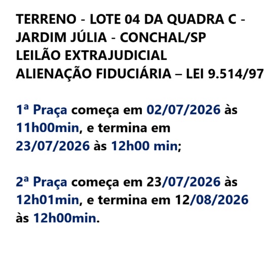 TERRENO - LOTE 04 DA QUADRA C - JARDIM JÚLIA - CONCHAL/SP . 